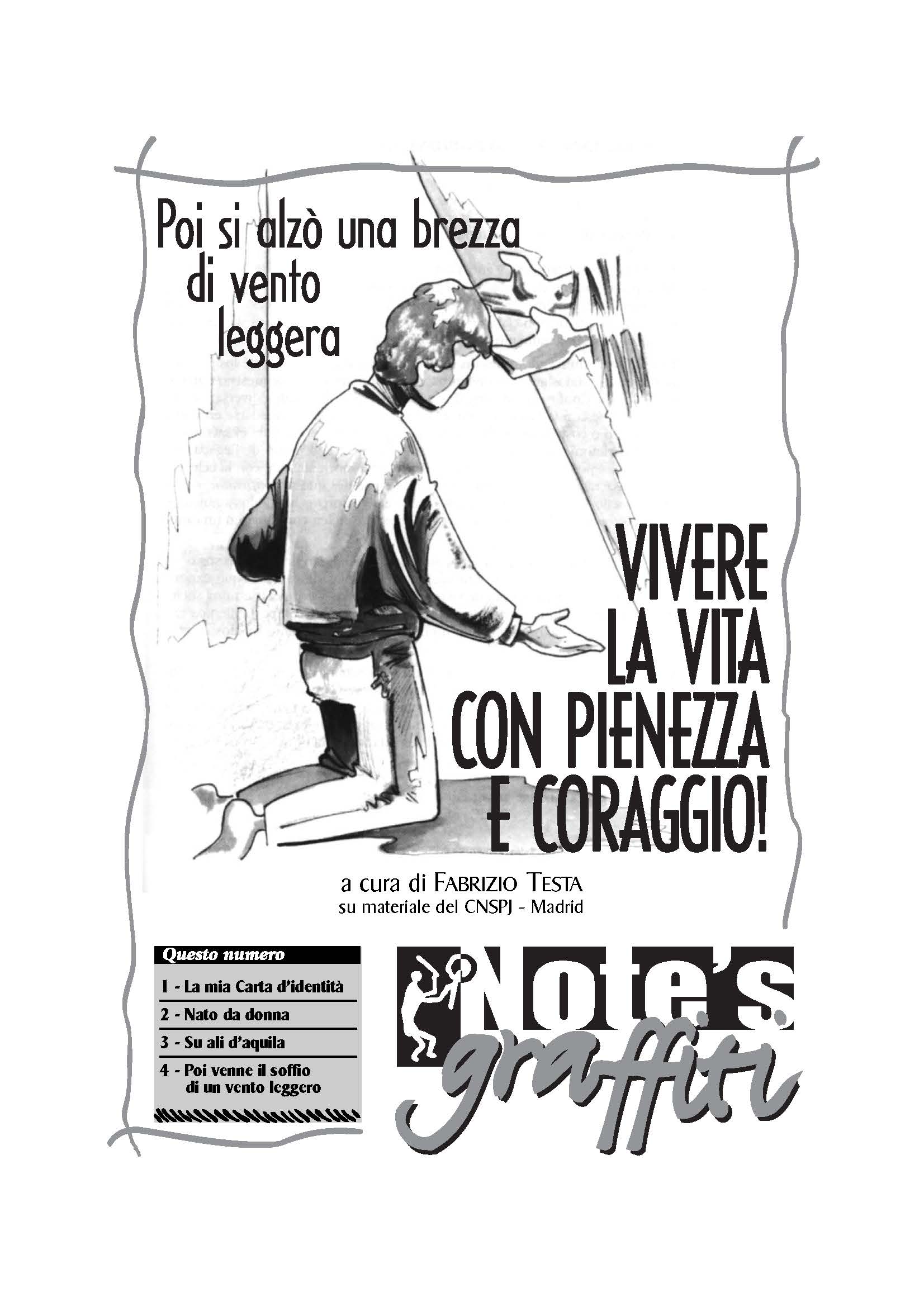 Viverelavitaconpienezzaecoraggio